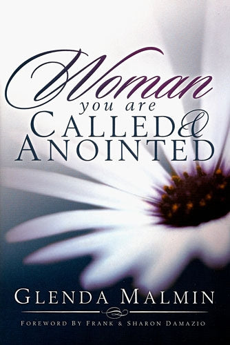 Woman: You Are Called  & Anointed