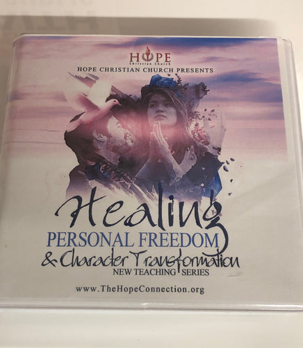 Healing: Personal Freedom & Character Transformation