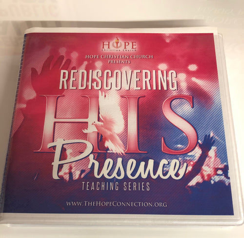 Rediscovering His Presence