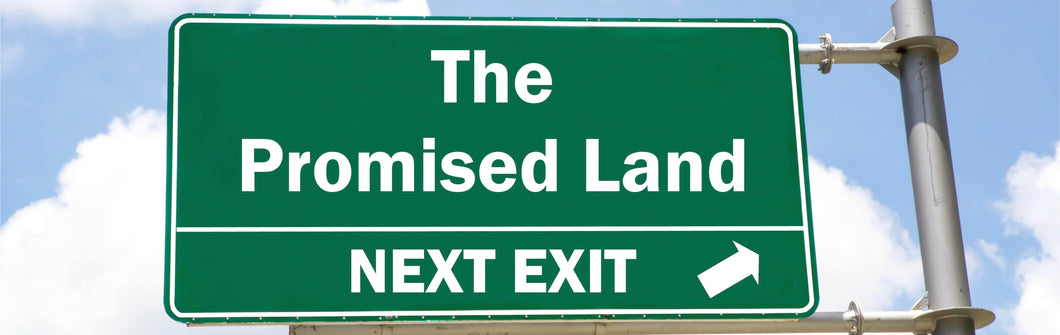 Entering Your Promised Land Part 1