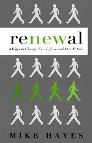 Renewal - 4 Ways to Change Your Life -- and Our Nation